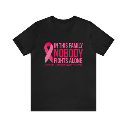 Cancer Awareness Shirt | Cancer Walk Shirt | Breast Cancer Shirt | Cancer Shirt | Unisex Male & Female Tee Shirt