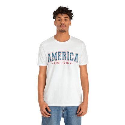 4th of July - America Tee Shirt - Est. 1776