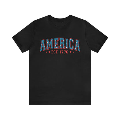 4th of July - America Tee Shirt - Est. 1776