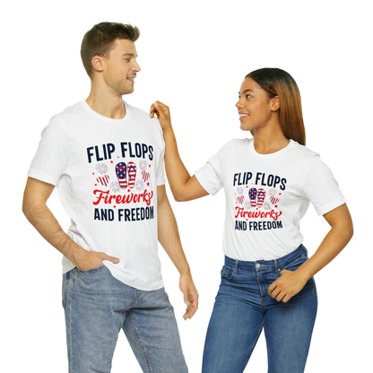 Flip Flops, Fireworks, and Freedom 4th of July Unisex Tee