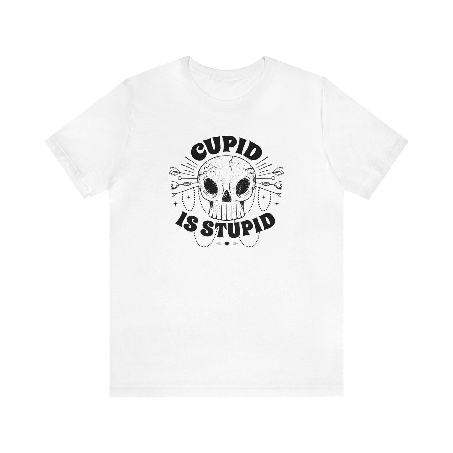 Cupid Is Stupid T-Shirt - Antivalentines Shirt - Unisex Valentines Shirt