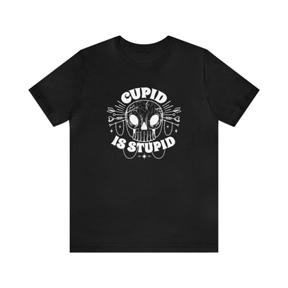 Cupid Is Stupid T-Shirt - Antivalentines Shirt - Unisex Valentines Shirt